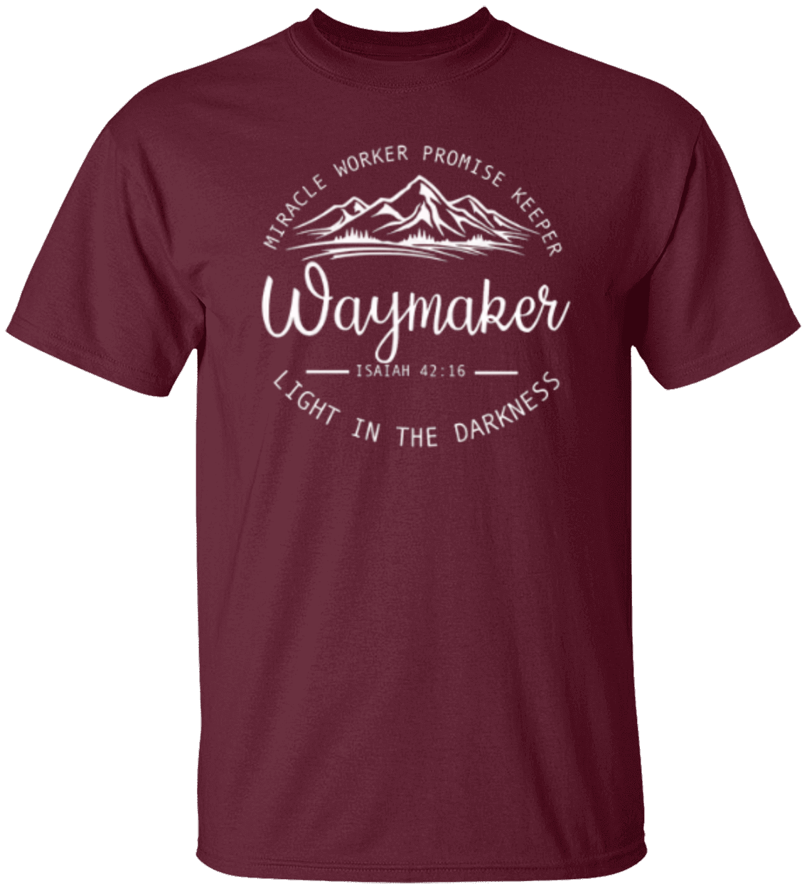 Waymaker Tshirt Isaiah 42:16
