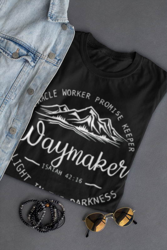 Waymaker Tshirt Isaiah 42:16