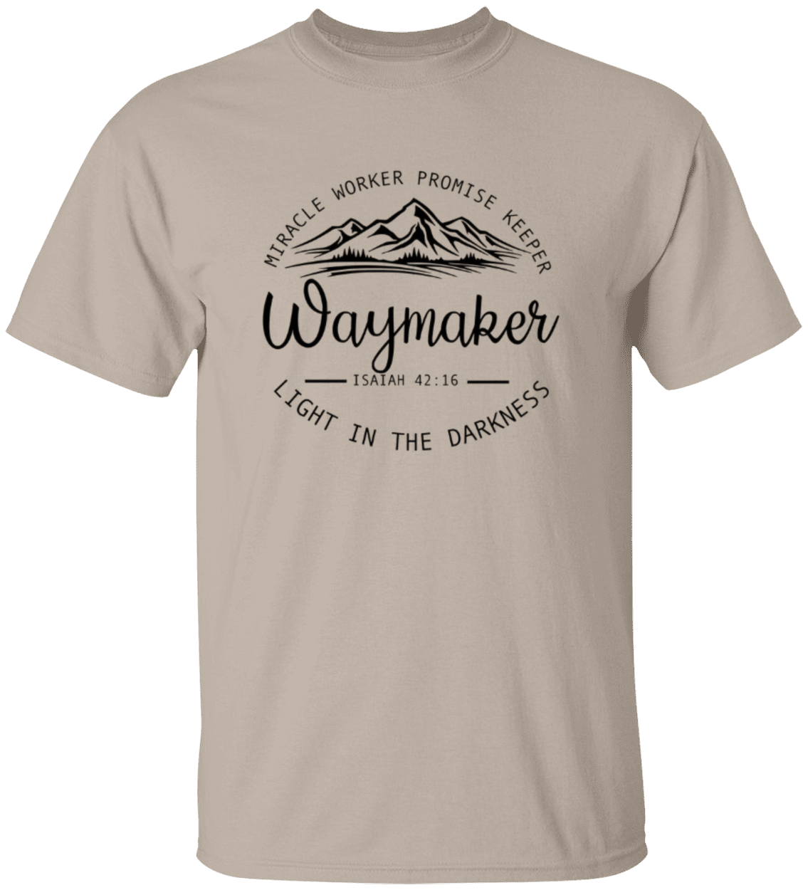 Waymaker Isaiah 42:16 t-shirt