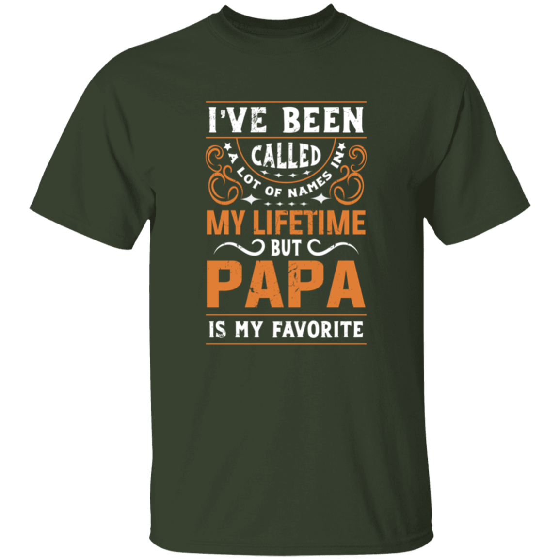 Papa is my favorite Name T-Shirt