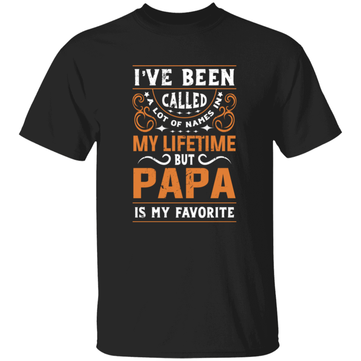 Papa is my favorite Name T-Shirt