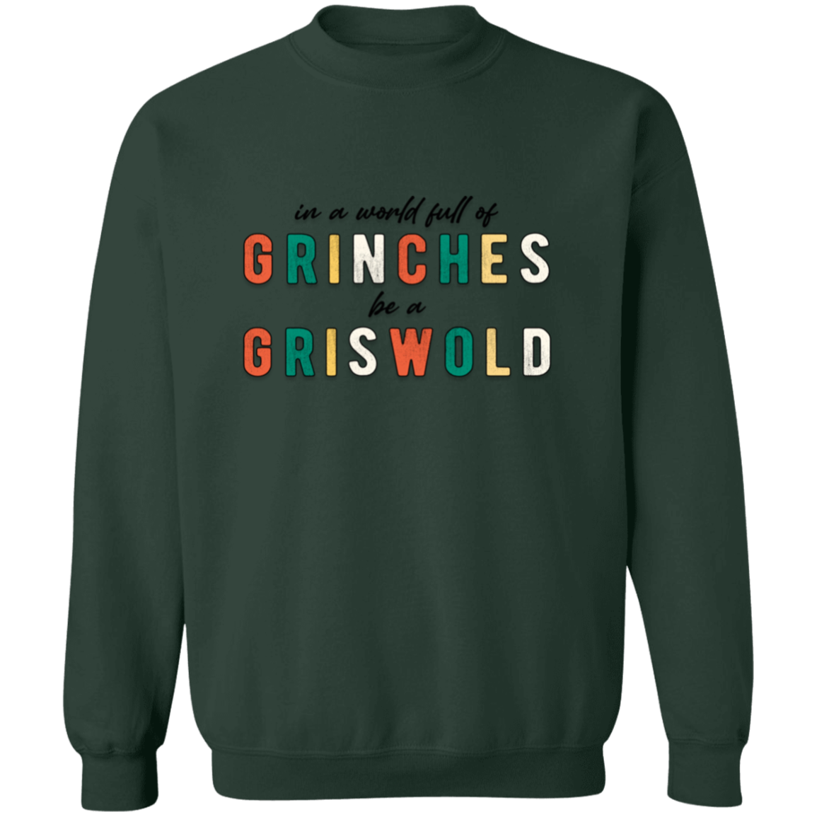 In a world full of Grinches be a Griswold