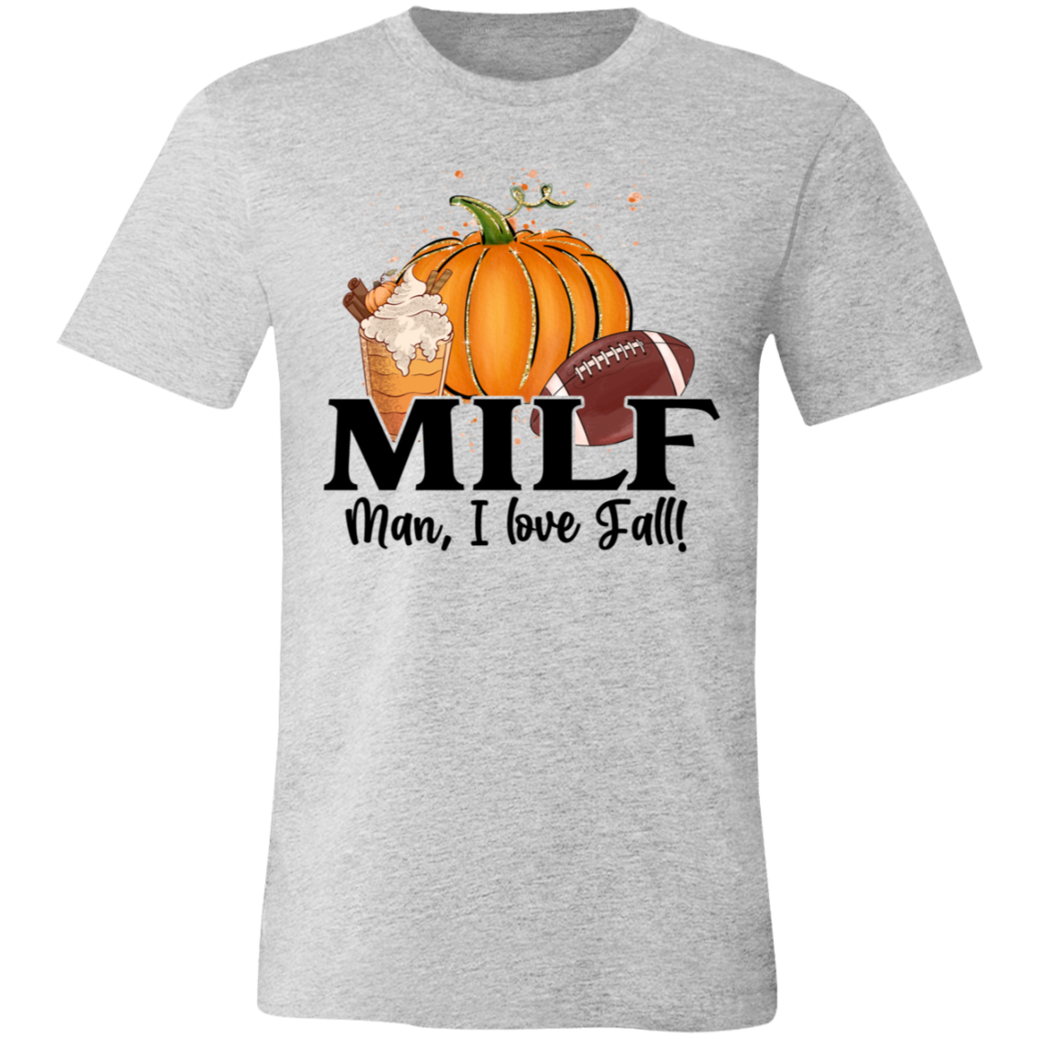 Man I Love Fall Unisex Jersey Short Sleeve T-Shirt