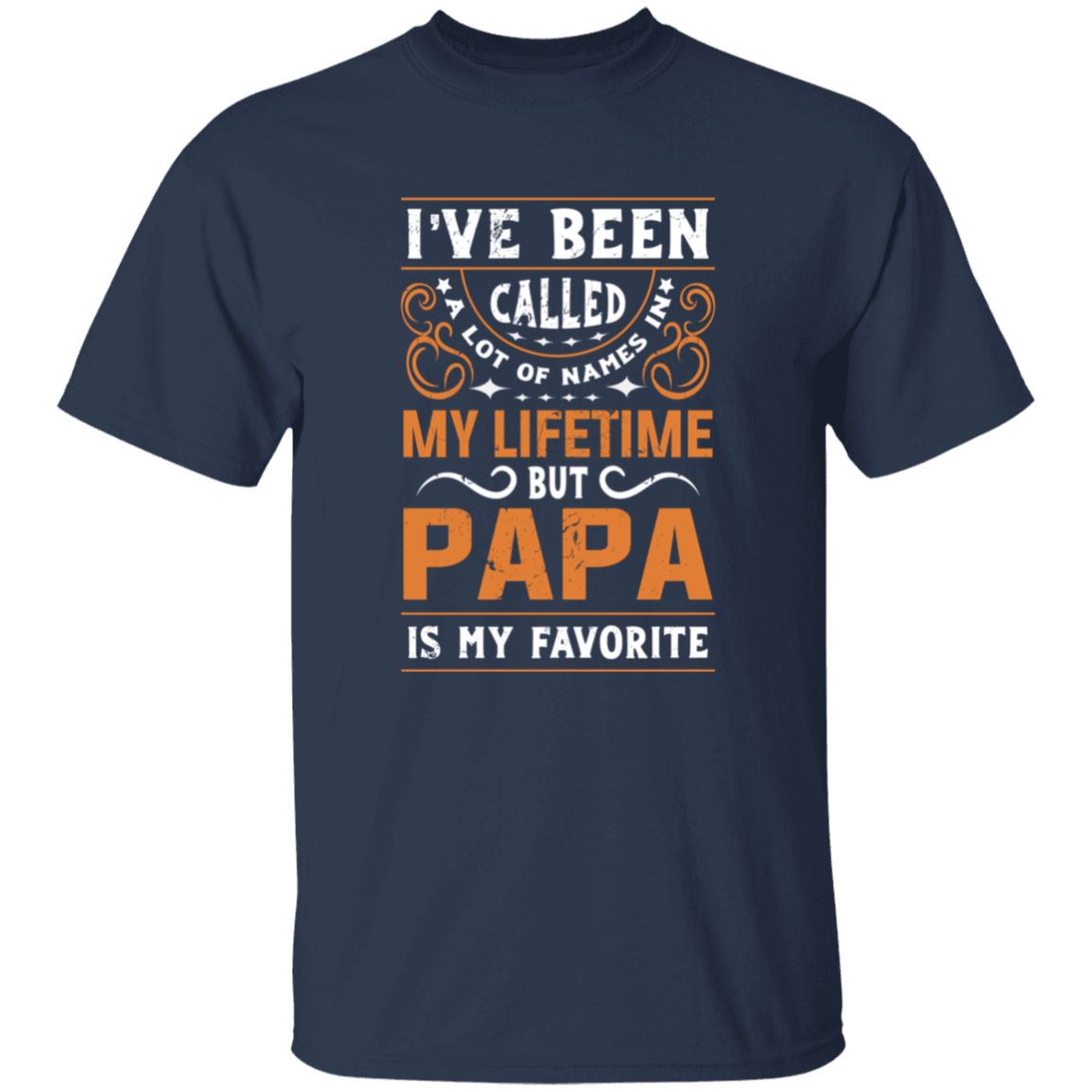 Papa is my favorite Name T-Shirt