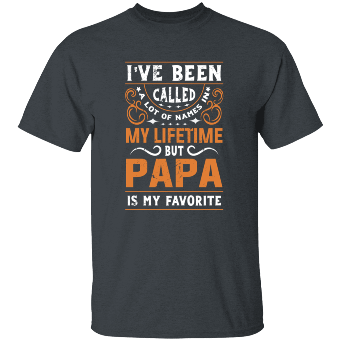 Papa is my favorite Name T-Shirt