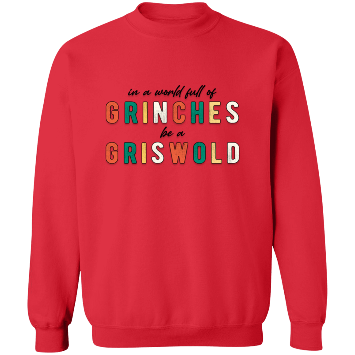 In a world full of Grinches be a Griswold