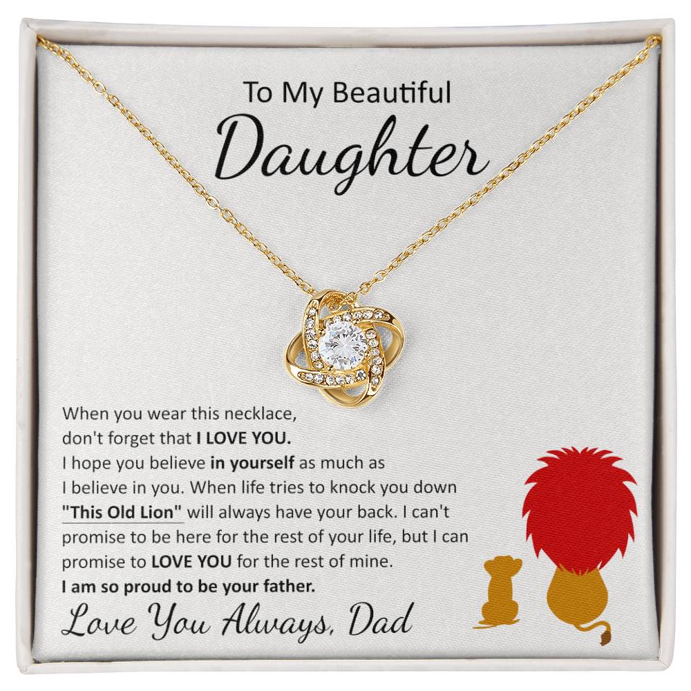 This Old Lion To My Beautiful Daughter Love Knot Necklace